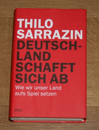 Deutschland schafft sich - , ab