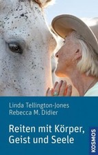 Linda Tellington-Jones Reiten mit Körper, Geist und Seele