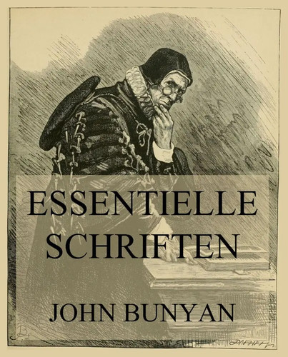 John bunyan essentielle - john,