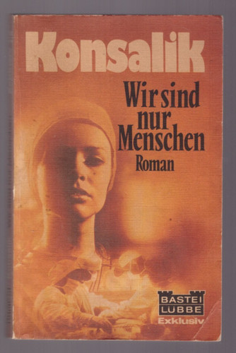 Wir sind nur menschen von - sind,