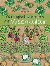 Ökologisch gärtnern mit