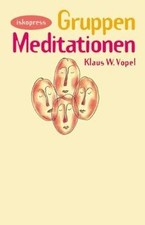 Gruppenmeditationen von Vopel, Klaus W. | Buch | Zustand gut