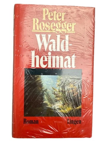 Peter rosegger waldheimat - peter,