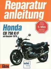 HONDA CB750K&CB750F ab1979, Reparaturanleitung Reparatur-Buch/Handbuch/Wartung