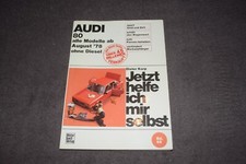 Jetzt helfe ich mir selbst Reparaturanleitung Audi 80 B2 Typ 81 erstklassig