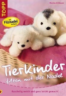 Tierkinder filzen mit der