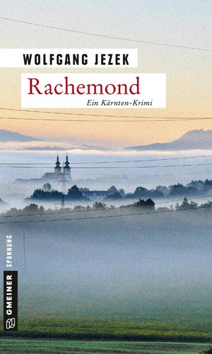 Rachemond ein kärnten krimi - |,