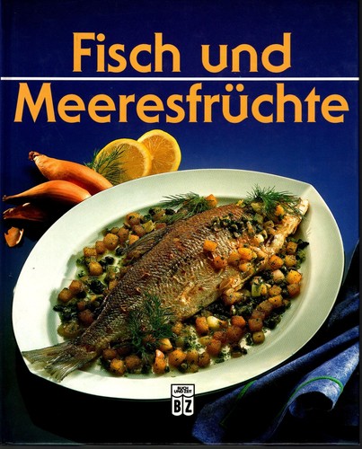 Kochbuch fisch und - fisch,