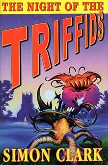 The night triffids - of,