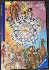 Die Zeitdetektive auf heißer Spur - Fabian Lenk - Kinderbuch Hardcover