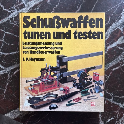 Schußwaffen tunen und testen