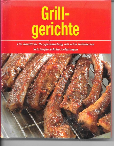 Grillgerichte rezeptsammlung - ,