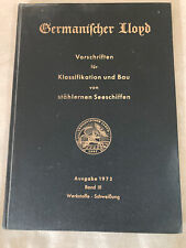 GERMANISCHER LLOYD Vorschriften Klassifikation Bau stählernen Seeschiffen 1973