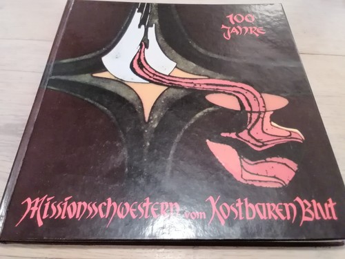 100 jahre missionsschwestern - jahre,