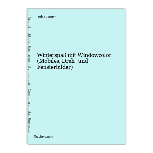 Winterspaß mit windowcolor - winterspaß,