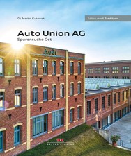 Auto Union AG | Spurensuche