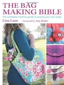 The bag making bible - making,