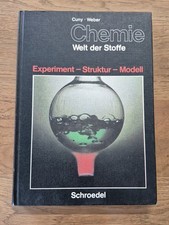 Chemie* Welt der Stoffe* Experiment Struktur Modell* Schroedel* Cuny/Weber
