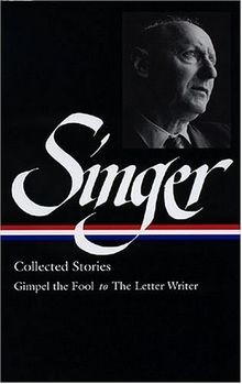 Collected stories gimpel the - stories:,