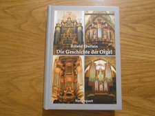 Buch - Die Geschichte der Orgel - Orgelbau - Siebenquart - Organ Organe 