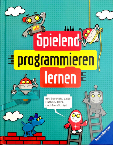 Spielend programmieren lernen - programmieren,