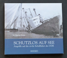 SCHUTZLOS AUF SEE-DSR-Seereederei Rostock Wolfgang Klietz  2020