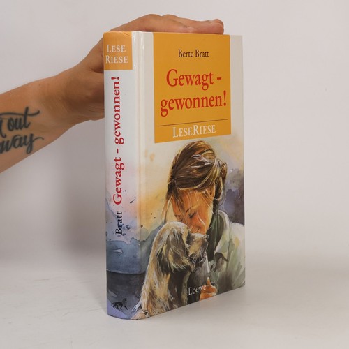 Gewagt gewonnen berte - gewagt, gewonnen! 