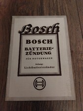 Orig. Prospekt Bosch Batterie Zündung für Motorwagen  von 1932 Vorkrieg Oldtimer