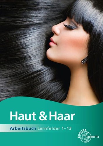 Arbeitsbuch haut und haar - arbeitsbuch,