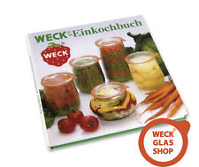 WECK Einkochbuch Deutsch Einwecken Ratgeber mit vielen Tipps zum Thema Einkochen