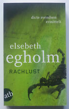 Elsebeth Egholm - Rachlust