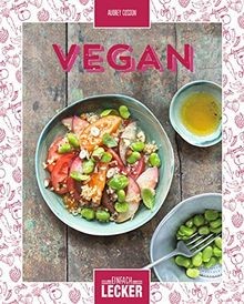 Einfach lecker vegan - einfach, von