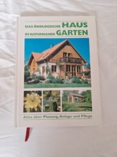 Das ökologische Haus im naturnahen Garten, WEMAS Verlag   Bildband 