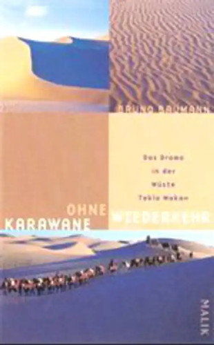 Karawane ohne wiederkehr - karawane,
