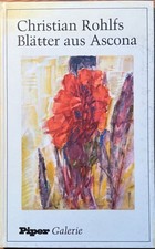 Christian Rohlfs - Blätter aus Ascona - Piper Galerie. Neuausgabe 1974