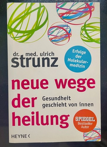 Strunz neue wege - der, heilung