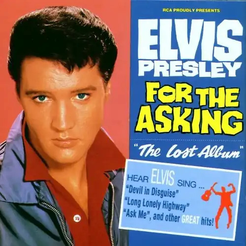 Elvis presley for the - elvis, asking