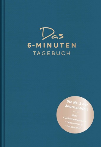 Das minuten tagebuch - das, 6-minuten-tagebuch