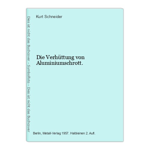 Die verhüttung von - verhüttung,