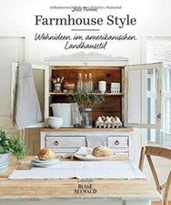 Farmhouse Style: Wohnideen im amerikanischen Landhau... | Buch | Zustand wie neu