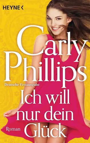 Ich will nur dein - , glück