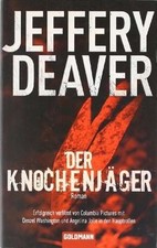 Der Knochenjäger von Deaver, Jeffery | Buch | Zustand sehr gut