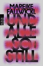 Und alle so still: Roman | Auf