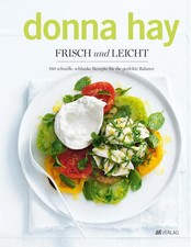 Frisch und leicht | Donna Hay
