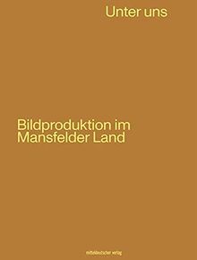 Unter uns bildproduktion im - uns:,
