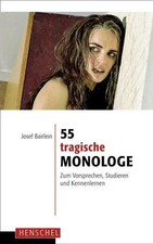 55 tragische Monologe Zum