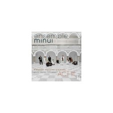 ENSEMBLE MINUI: ACT III - CD
