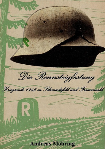 Die rennsteigfestung - die,