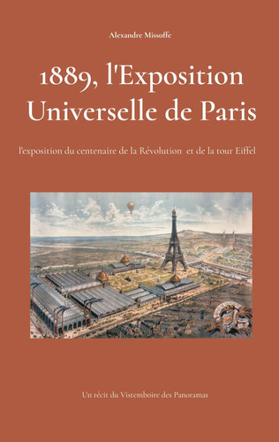 1889 exposition universelle - 1889,, l'exposition