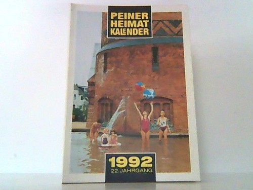 Peiner heimatkalender 1992 - peiner,